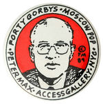 “PETER MAX” GALLERY PROMOTIONAL BUTTON CIRCA 1989 FOR “FORTY GORBYS.”