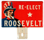 "RE-ELECT ROOSEVELT" LICENSE PLATE PAIR.