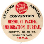 LARGE BUTTON FOR “MISSOURI PACIFIC RAILWAY” AT 1904 ST. LOUIS EXPO.