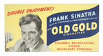 FRANK SINATRA "OLD GOLD CIGARETTES" ADVERTISING SIGN.