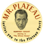 HUMPHREY BOGART LARGE BUTTON WITH FAMOUS FILM TITLE “THE AFRICAN QUEEN.”