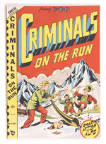 CRIMINALS ON THE RUN V4 #3 OCTOBER NOVEMBER 1948 PREMIUM GROUP (NOVELTY PRESS).