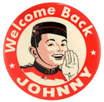 PHILIP MORRIS "WELCOME BACK JOHNNY" END OF WORLD WAR II BUTTON FROM HAKE COLLECTION.