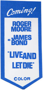 JAMES BOND "LIVE AND LET DIE" MOVIE THEATER COMING ATTRACTION RIBBON.
