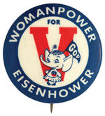 RARE "EISENHOWER WOMAN POWER FOR (VICTORY)" BUTTON.