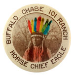 "BUFFALO CHASE 101 RANCH/HORSE CHIEF EAGLE" COLOR-TINTED REAL PHOTO BUTTON OF AMERICAN INDIAN.