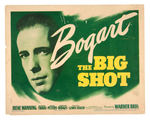 "HUMPHREY BOGART THE BIG SHOT" 1942 ORIGINAL RELEASE LOBBY CARD PAIR.