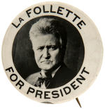 LaFOLLETTE FOR PRESIDENT REAL PHOTO PORTRAIT BUTTON HAKE #2062.