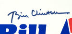 "BILL CLINTON FOR PRESIDENT" SIGNED CAMPAIGN SIGN.