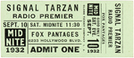 "SIGNAL TARZAN RADIO PREMIER" TICKET.