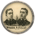 "WEBER & FIELDS" RENOWNED VAUDEVILLE COMIC DUO PICTURED ON C. 1896 LAPEL STUD.