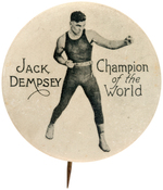 "JACK DEMPSEY CHAMPION OF THE WORLD" RARE BOXING BUTTON.
