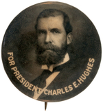 SCARCE "FOR PRESIDENT CHARLES E. HUGHES" 1908 BUTTON.