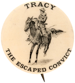 OUTLAW HARRY TRACY OF HOLE IN WALL GANG 1902 ESCAPED CONVICT BUTTON.