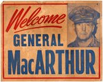 FIRST SEEN "WELCOME GENERAL MacARTHUR" CARDBOARD POSTER.
