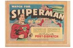 "WATCH FOR SUPERMAN" POST-DISPATCH SUNDAY PAGE NEWSPAPER ANNOUNCEMENT AD.