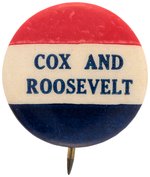 "COX AND ROOSEVELT" 1920 SLOGAN BUTTON HAKE #26.