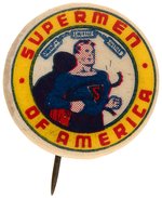 "SUPERMEN OF AMERICA" RARE 7/8" SIZE CLUB BUTTON BRIEFLY USED IN 1941.