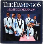 THE FLAMINGOS "FLAMINGO SERENADE" BAND-SIGNED LP ALBUM COVER.