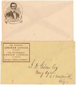 PAIR OF 1860 AND 1864 LINCOLN CAMPAIGN ENVELOPES "...TO ANNIHILATE SLAVERY."