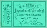 ANDREW JOHNSON IMPEACHMENT TRIAL "MAY 27TH 1868" TICKET AND STUB.