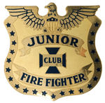 "JUNIOR FIRE FIGHTER CLUB" MINT 1930s BADGE.