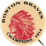 1914 BOSTON BRAVES WORLD CHAMPIONS BUTTON.