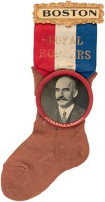 1915 BOSTON RED SOX ROYAL ROOTERS/JOSEPH J. LANNIN RIBBON BADGE W/BUTTON & STOCKING.
