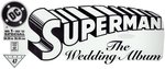 SUPERMAN: THE WEDDING ALBUM #1 COMIC BOOK COVER ORIGINAL ART BY JOHN BYRNE.