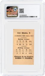 C. 1922 ROMEO AND JULIETA CIGARS JOSE MENDEZ (HOF) CSG 2.5 GOOD+ (RICHARD MERKIN COLLECTION).