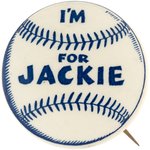 1947 "I'M FOR JACKIE" ROBINSON (HOF) CLASSIC ROOKIE YEAR SLOGAN BUTTON.