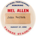 1950 RARE "MEL ALLEN (HOF)/YANKEE STADIUM" LARGE BUTTON.