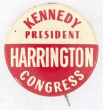 "KENNEDY PRESIDENT HARRINGTON CONGRESS" JFK COATTAIL LITHO BUTTON.