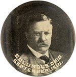 ROOSEVELT "COLUMBUS OHIO SEPTEMBER 1910" RARE PORTRAIT BUTTON.
