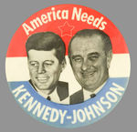 "AMERICA NEEDS KENNEDY-JOHNSON" JUGATE.