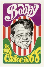 BOBBY IS MY CHOICE IN '68 ROBERT KENNEDY CARTOON PORTRAIT POSTER.