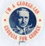 I'M A GEORE-IAN "GEORGIA FOR GEORGE" PORTRAIT BUTTON.