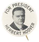 "FOR PRESIDENT HERBERT HOOVER" BLACK AND WHITE PORTRAIT BUTTON.
