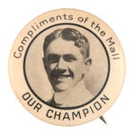 CHAMPION FEATHER-WEIGHT BOXER 1912-23 BUTTON.