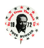 SCARCE UNAUTHORIZED 1972 "VOTE BUNKER" BUTTON.