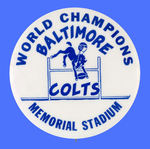 1960 BALTIMORE COLTS MEMORIAL STADIUM WORLD CHAMPIONS BUTTON.