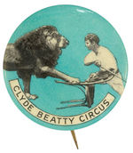 "CLYDE BEATTY CIRCUS" WITH HIM AS LION TAMER BUTTON.