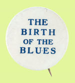 CAB CALLOWAY RECORDED SONG TITLE BUTTON "THE BIRTH OF THE BLUES."