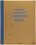 "PRESIDENT EISENHOWER'S CARTOON BOOK" & SIGNED LETTER FROM EISENHOWER.