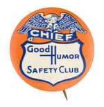 "GOOD HUMOR SAFETY CLUB CHIEF" RARE OFFICER'S BUTTON.