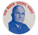 TRUMAN RARE PORTRAIT BUTTON PROCLAIMING "THE BUCK STOPS HERE."