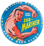 "PRINCE NAMOR SUB-MARINER/OFFICIAL MEMBER SUPER HERO CLUB" BUTTON.