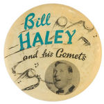 "BILL HALEY AND HIS COMETS" RARE CANADIAN BUTTON.