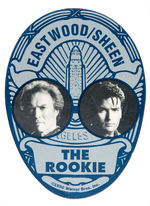 "EASTWOOD/SHEEN - THE ROOKIE" LARGE CARDBOARD MOVIE PROMOTIONAL BADGE.