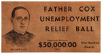 "FATHER COX UNEMPLOYMENT RELIEF BALL" TICKET.
